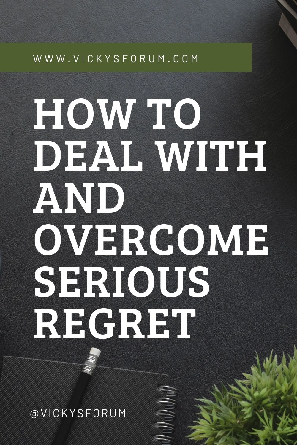 Overcoming regret