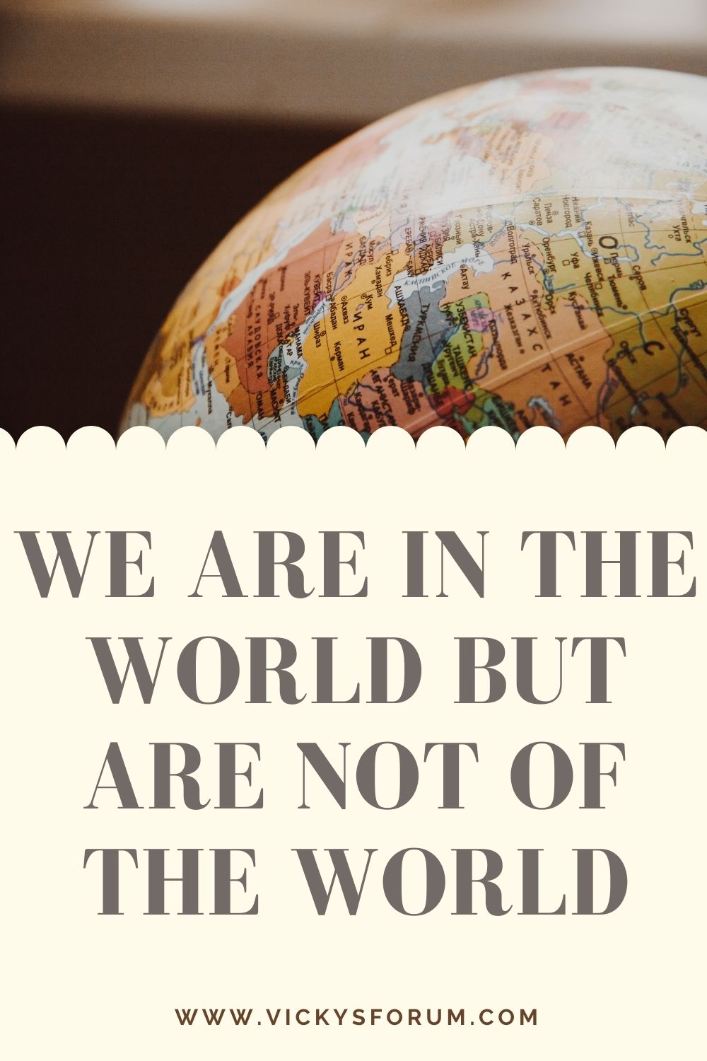 We are not of the world