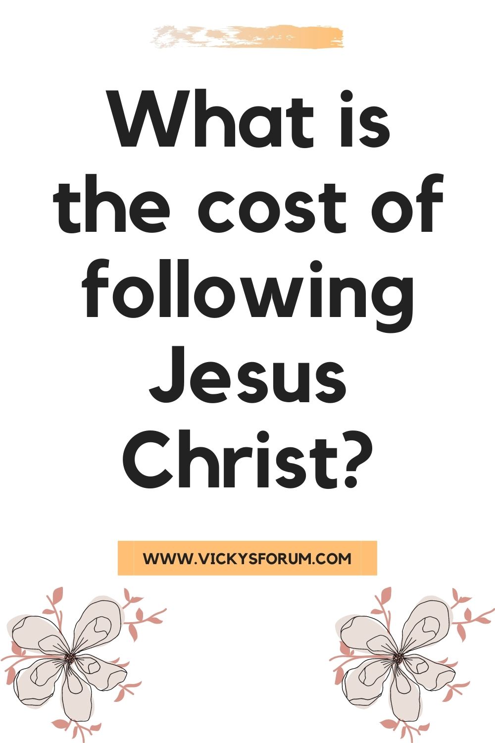 Count the cost of following Jesus