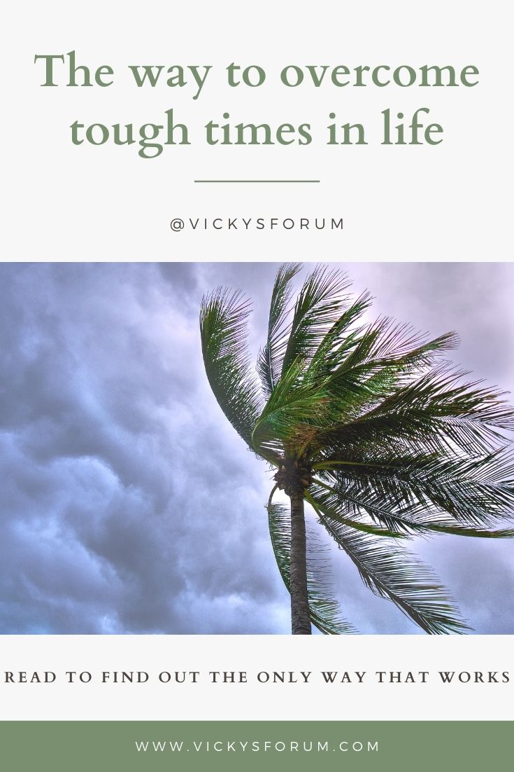 Overcoming tough times