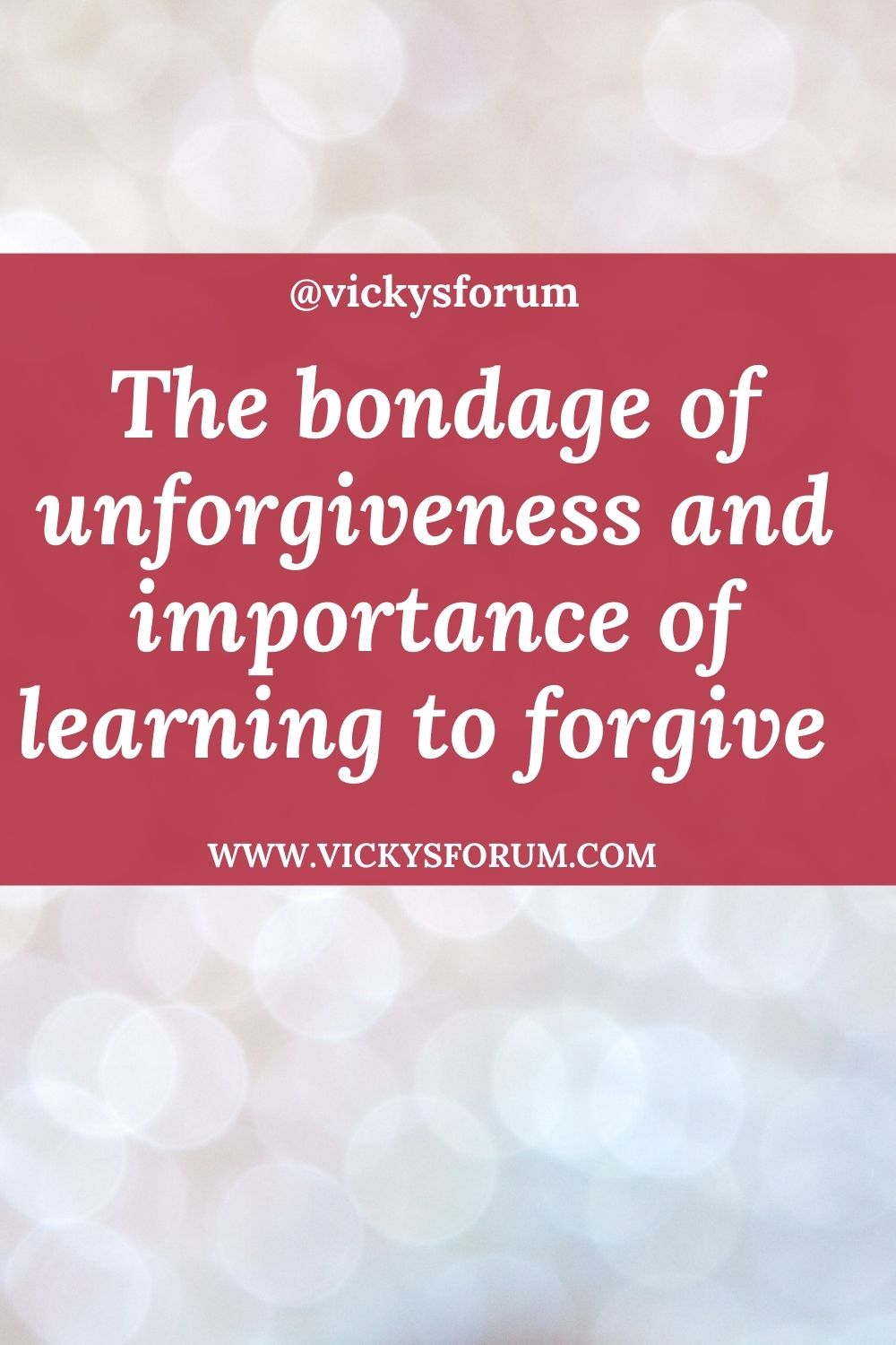 The sin of unforgiveness