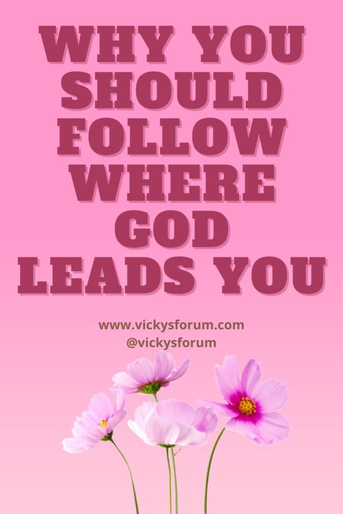 Follow God's lead
