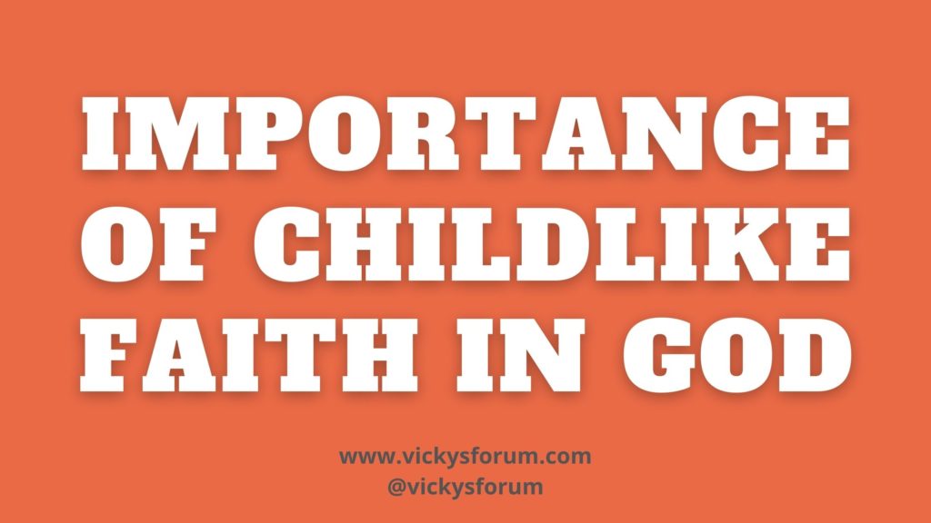 Childlike faith in God