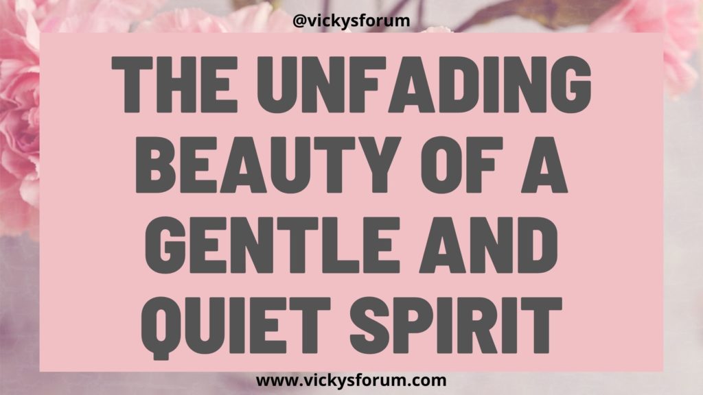 A gentle and quiet spirit