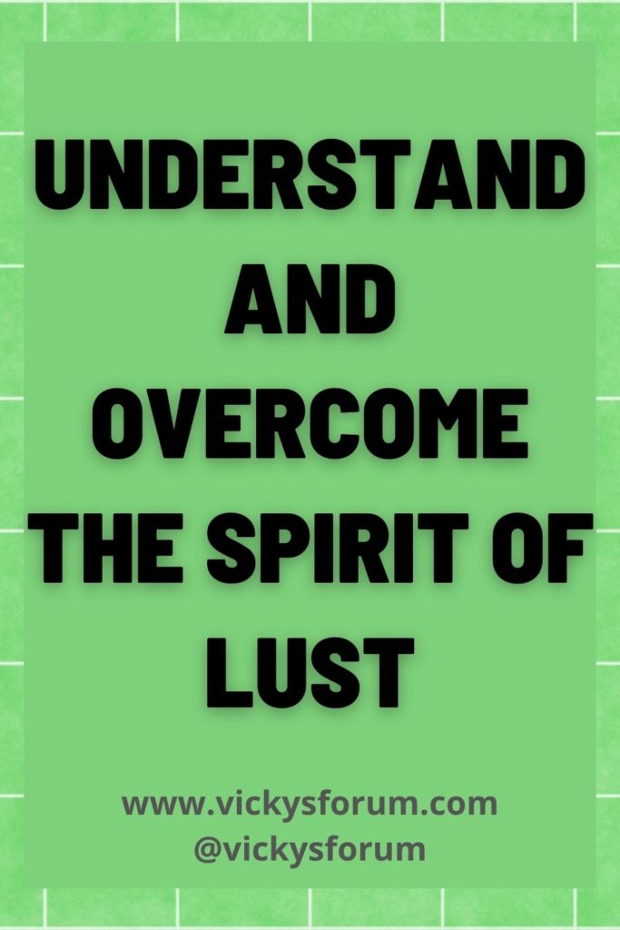 Overcome lust