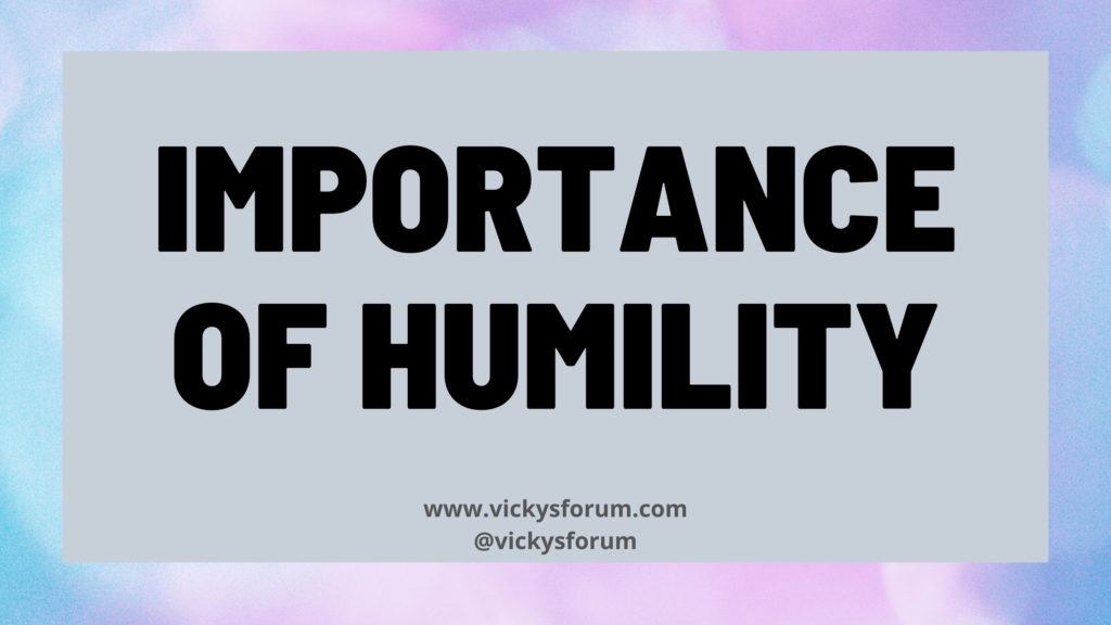 Importance of humility